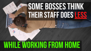 Some bosses think their staff is doing less while working from home