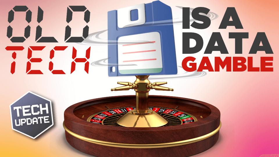 Tech Update: Is your business data at risk? Don't take chances with old tech